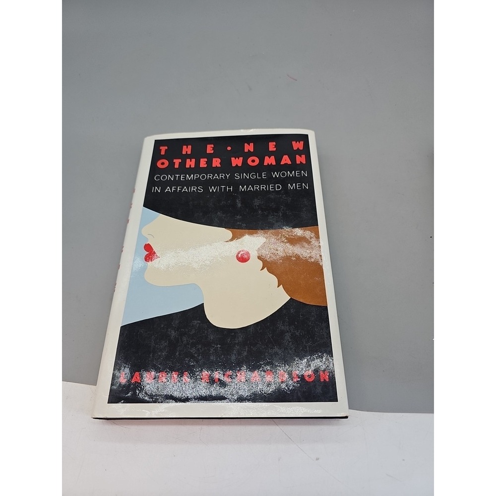 The New Other Woman by Laurel Richardson (1985, Hardcover)
